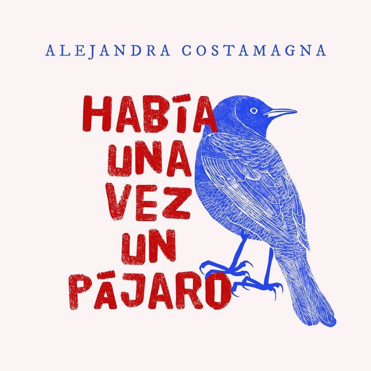 Produktbild: Hab&iacute;a una vez un p&aacute;jaro