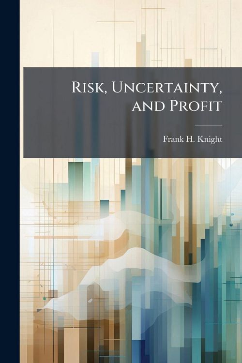 Produktbild: Risk, Uncertainty, and Profit