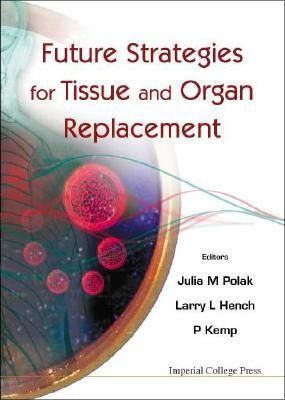 Produktbild: Future Strategies For Tissue & Organ....