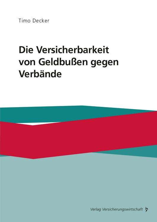 Produktbild: Die Versicherbarkeit von Geldbu&szlig;en gegen Verb&auml;nde