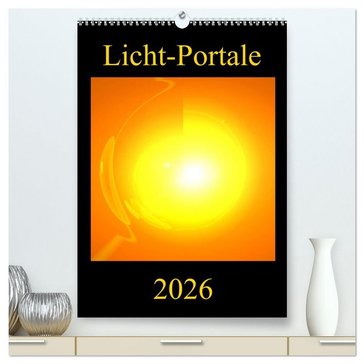 Produktbild: Licht-Portale (hochwertiger Premium Wandkalender 2026 DIN A2 hoch), Kunstdruck in Hochglanz
