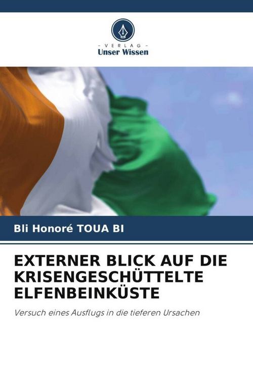 Produktbild: Externer Blick Auf die Krisengesch&uuml;ttelte Elfenbeink&uuml;ste