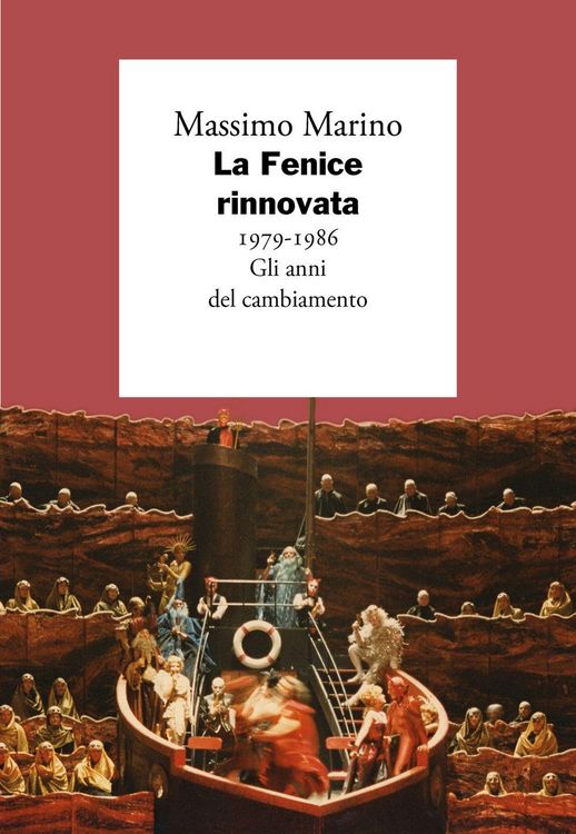 Produktbild: La Fenice rinnovata. 1979-1986. Gli anni del cambiamento
