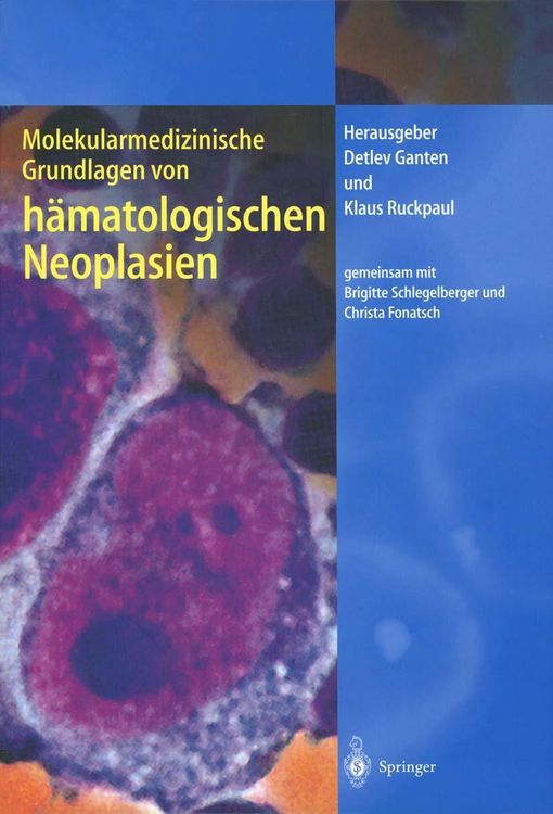 Produktbild: Molekularmedizinische Grundlagen von h&auml;matologischen Neoplasien