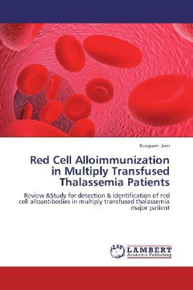 Produktbild: Jain, R: Red Cell Alloimmunization in Multiply Transfused Th