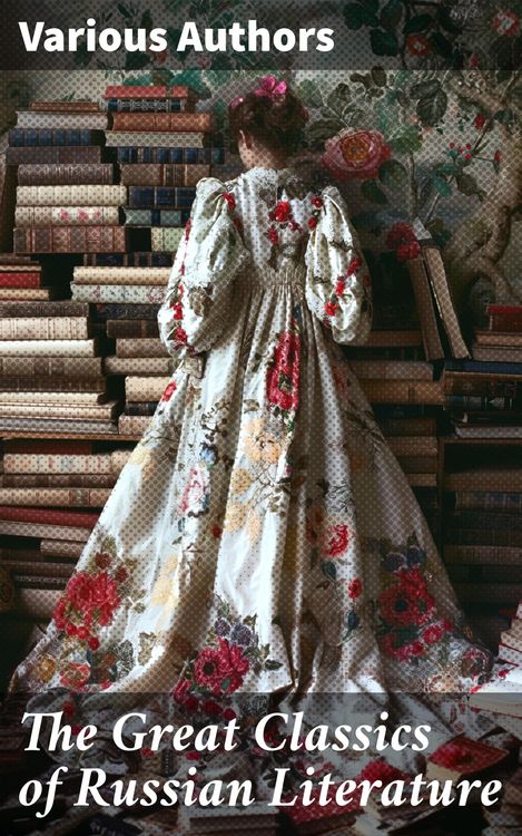 Produktbild: The Great Classics of Russian Literature