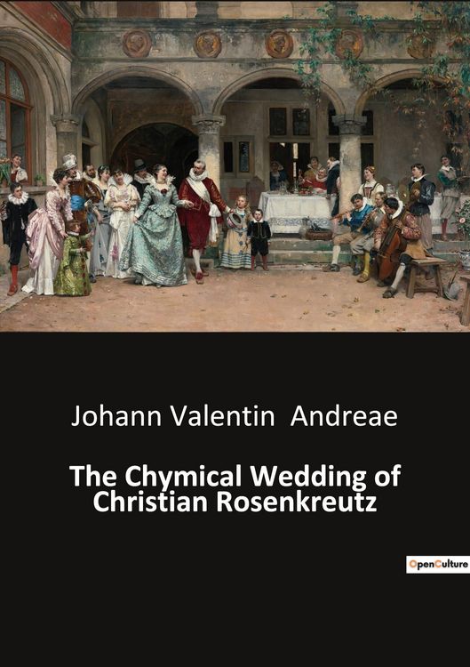 Produktbild: The Chymical Wedding of Christian Rosenkreutz