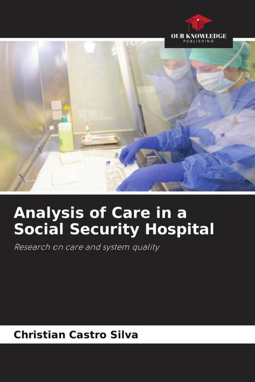 Produktbild: Analysis of Care in a Social Security Hospital