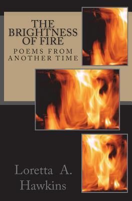 Produktbild: The Brightness of Fire: Poems From Another Time