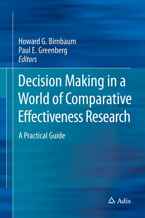 Produktbild: Decision Making in a World of Comparative Effectiveness Research