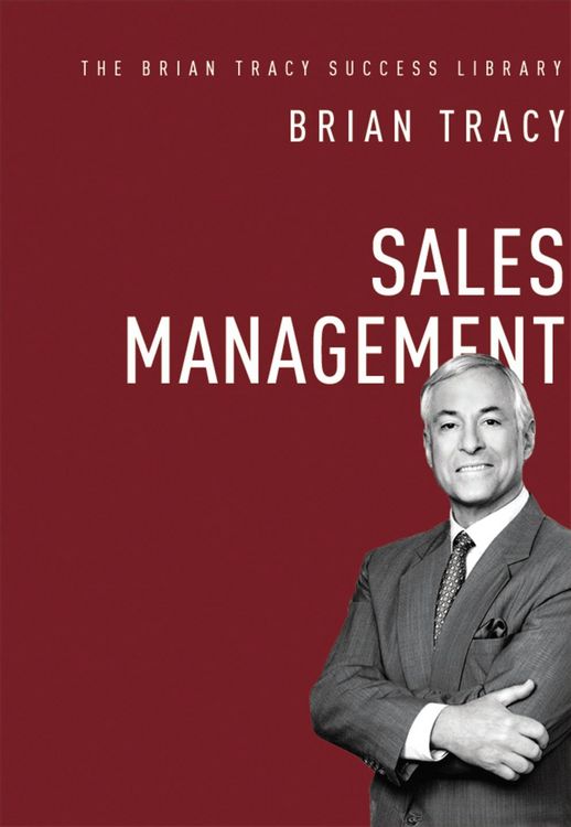 Produktbild: Tracy, B: Sales Management: The Brian Tracy Success Library