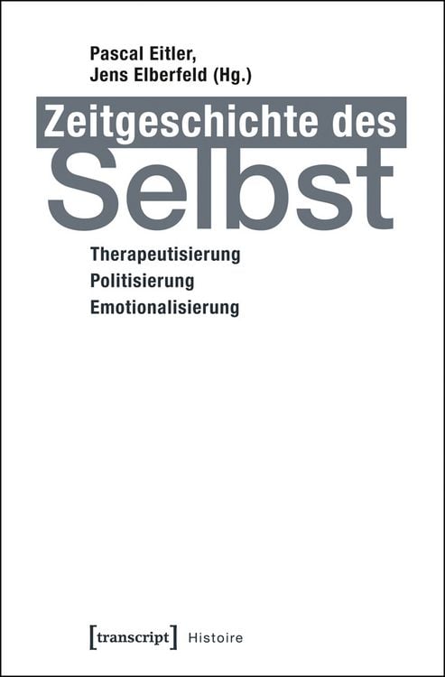 Produktbild: Zeitgeschichte des Selbst