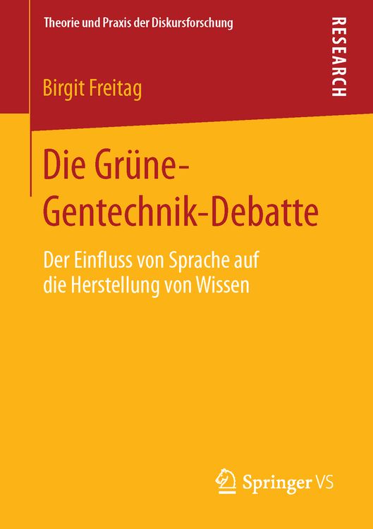 Produktbild: Die Grüne-Gentechnik-Debatte