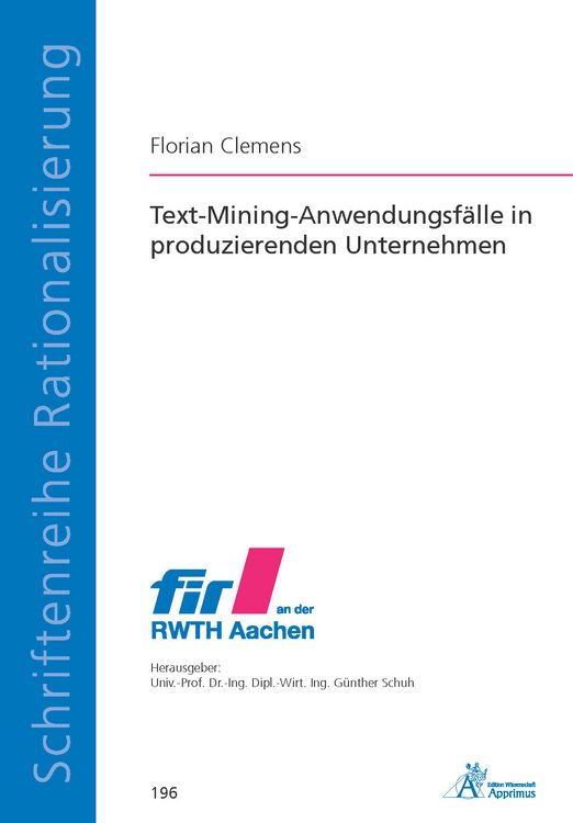 Produktbild: Text-Mining-Anwendungsf&auml;lle in produzierenden Unternehmen