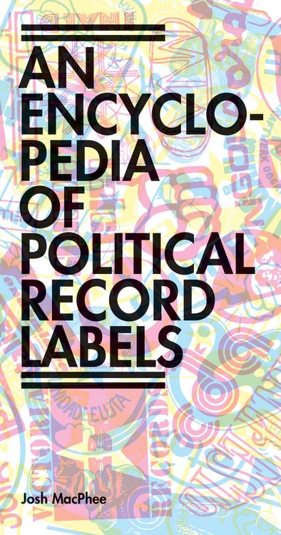 Produktbild: Encyclopedia of Political Record Labels