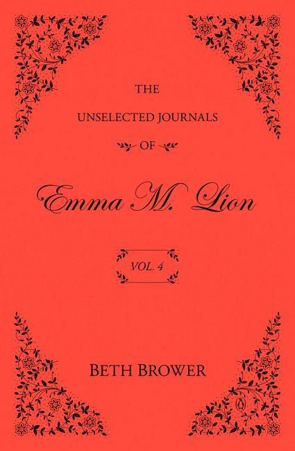 Produktbild: The Unselected Journals of Emma M. Lion: Vol. 4