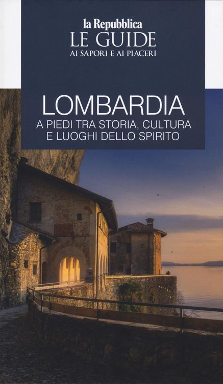 Produktbild: Lombardia a piedi tra storia, cultura e luoghi dello spirito. Le guide ai sapori e ai piaceri