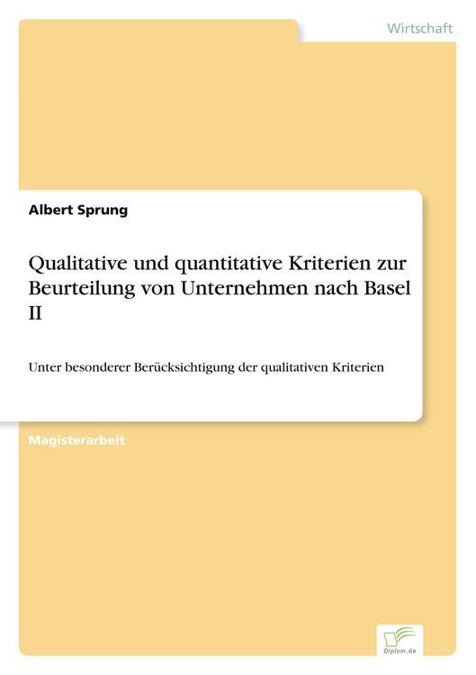 Produktbild: Qualitative und quantitative Kriterien zur Beurteilung von Unternehmen nach Basel II