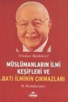 Produktbild: M&uuml;sl&uuml;manlarin Ilmi Kesifleri ve Bati Ilminin Cikmazlari