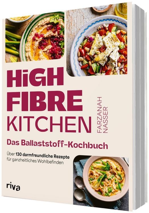 Produktbild: High Fibre Kitchen &ndash; Das Ballaststoff-Kochbuch