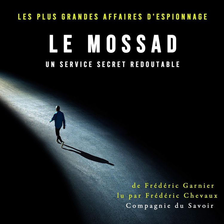 Produktbild: Le Mossad, un service secret redoutable