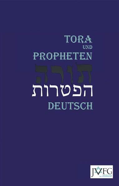 Produktbild: Die Tora nach der &Uuml;bersetzung von Moses Mendelssohn. Revision 2015