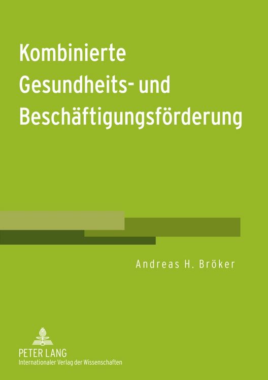 Produktbild: Kombinierte Gesundheits- und Besch&auml;ftigungsf&ouml;rderung