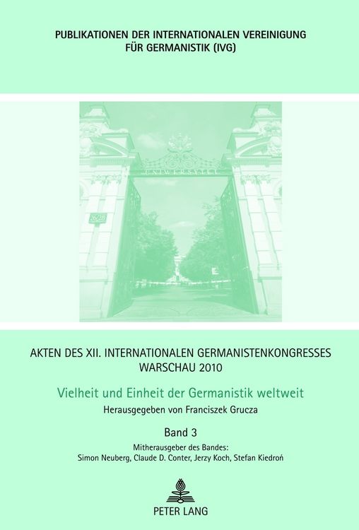 Produktbild: Akten des XII. Internationalen Germanistenkongresses Warschau 2010- Vielheit und Einheit der Germanistik weltweit