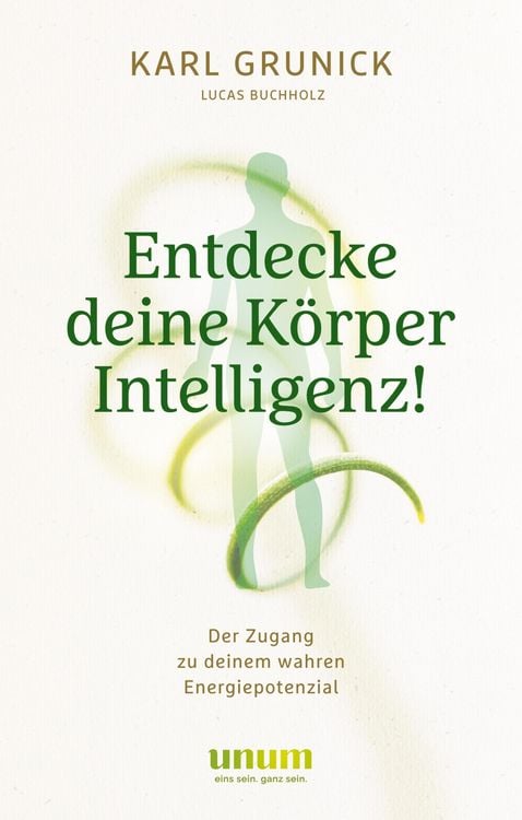 Produktbild: Entdecke deine K&ouml;rperIntelligenz!