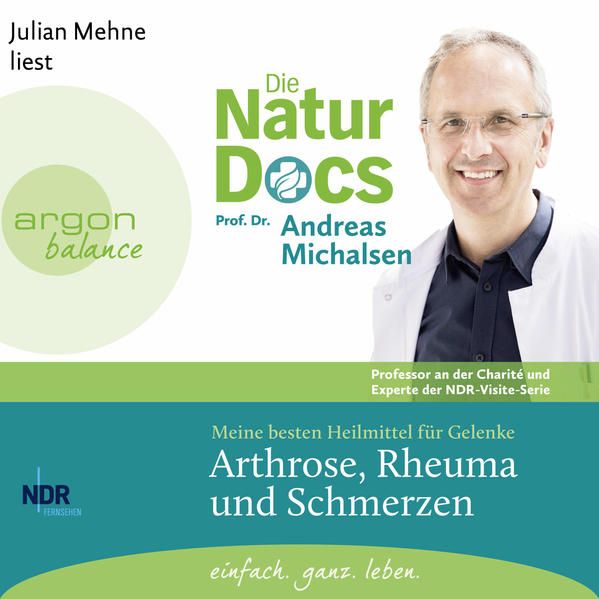 Produktbild: Die Natur-Docs - Meine besten Heilmittel f&uuml;r Gelenke. Arthrose, Rheuma und Schmerzen