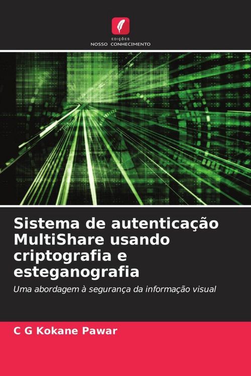 Produktbild: Sistema de autentica&ccedil;&atilde;o MultiShare usando criptografia e esteganografia