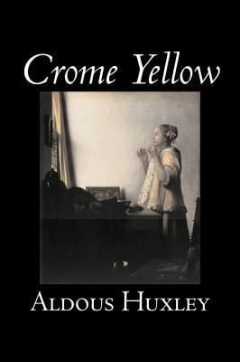 Produktbild: Crome Yellow by Aldous Huxley, Science Fiction, Classics, Literary