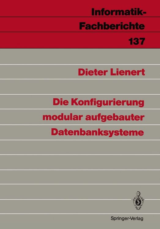 Produktbild: Die Konfigurierung modular aufgebauter Datenbanksysteme