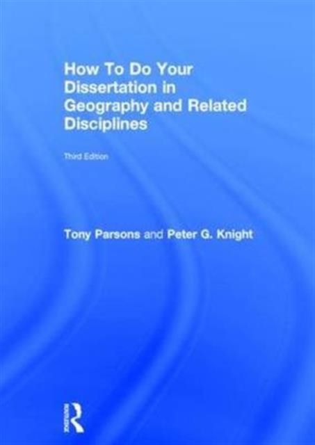 Produktbild: How To Do Your Dissertation in Geography and Related Disciplines