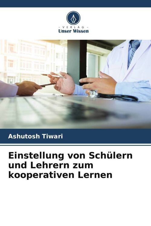 Produktbild: Einstellung von Sch&uuml;lern und Lehrern zum kooperativen Lernen