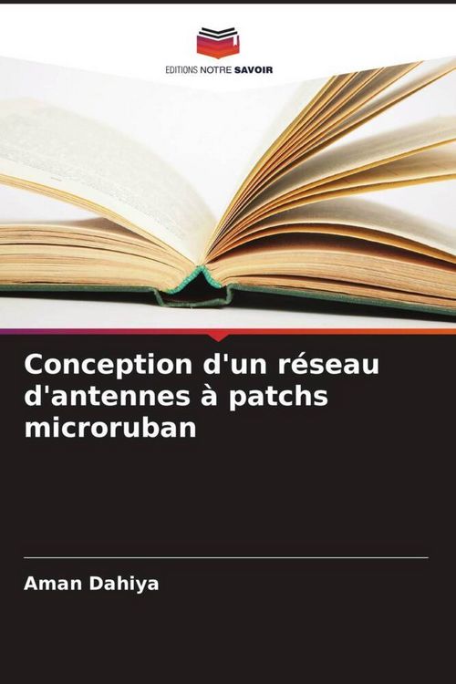 Produktbild: Conception d'un r&eacute;seau d'antennes &agrave; patchs microruban