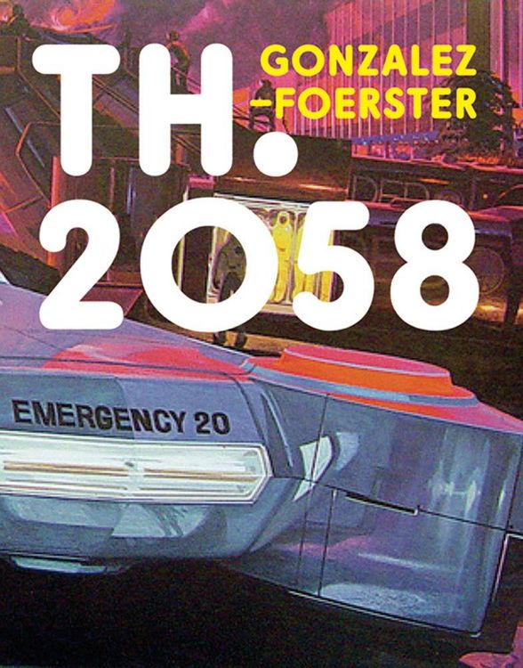 Produktbild: Th 2058: Dominique Gonzalez-Foerster