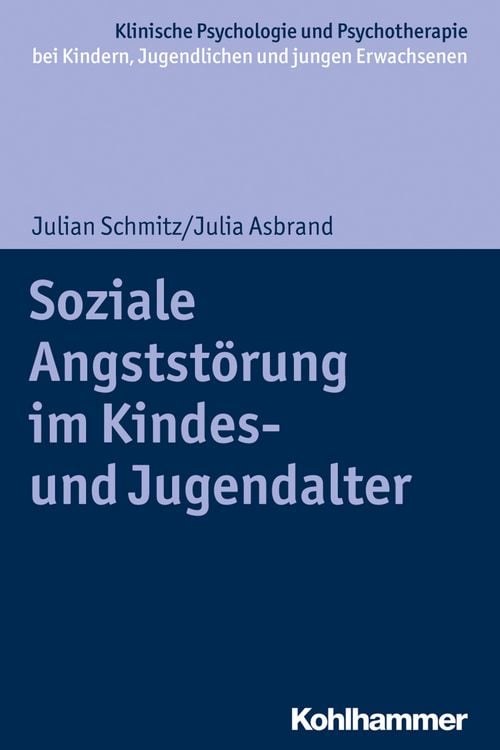 Produktbild: Soziale Angstst&ouml;rung im Kindes- und Jugendalter