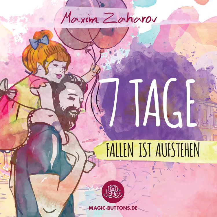 Produktbild: 7 Tage - Fallen ist Aufstehen