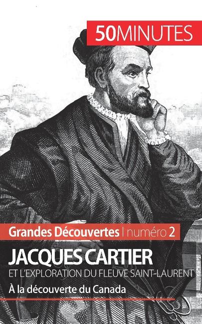 Produktbild: Jacques Cartier et l'exploration du fleuve Saint-Laurent