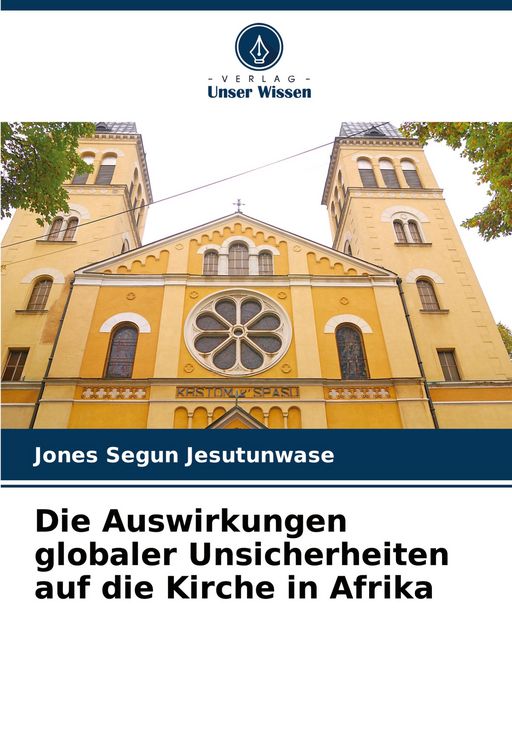 Produktbild: Die Auswirkungen globaler Unsicherheiten auf die Kirche in Afrika