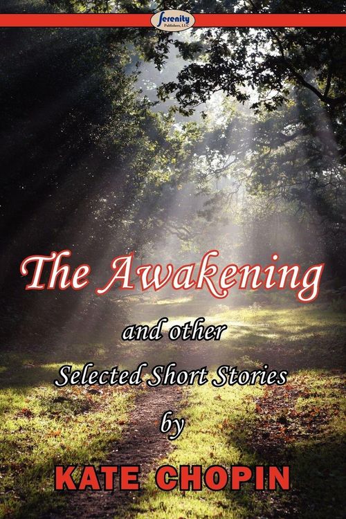 Produktbild: The Awakening & Selected Short Stories