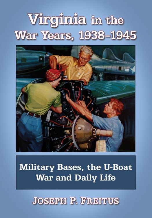 Produktbild: Virginia in the War Years, 1938-1945