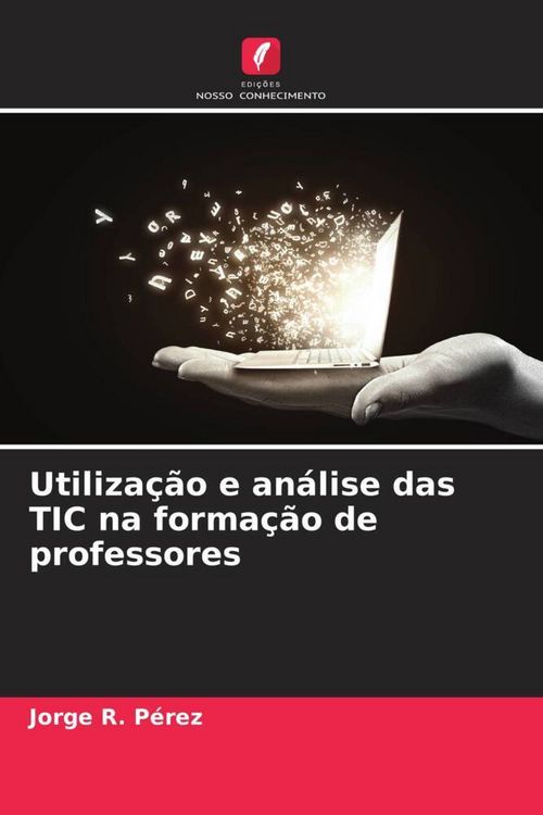 Produktbild: Utiliza&ccedil;&atilde;o e an&aacute;lise das TIC na forma&ccedil;&atilde;o de professores