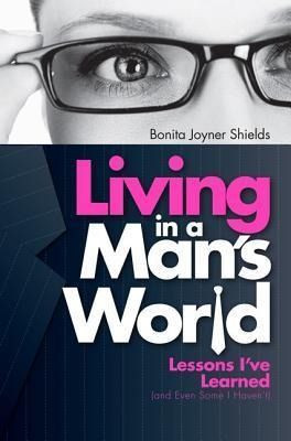 Produktbild: Living in a Man's World: Lessons I've Learned (and Even Some I Haven't)