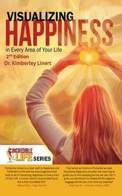 Produktbild: Visualizing Happiness In Every Area of Your Life (Second Edition)