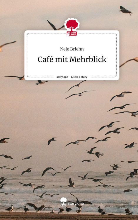 Produktbild: Caf&eacute; mit Mehrblick. Life is a Story - story.one