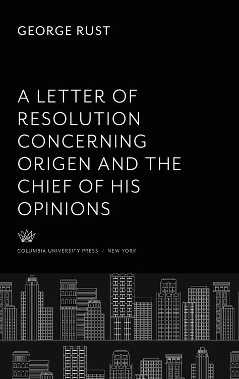 Produktbild: A Letter of Resolution Concerning Origen and the Chief of His Opinions