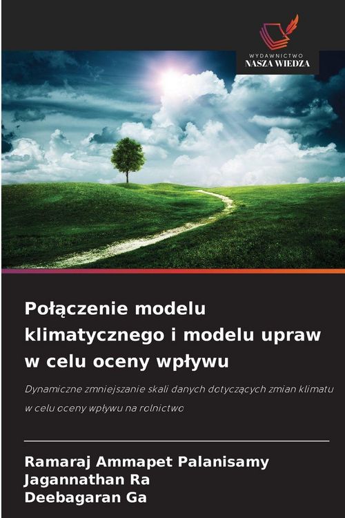 Produktbild: Po&iquest;&iquest;czenie modelu klimatycznego i modelu upraw w celu oceny wp&iquest;ywu