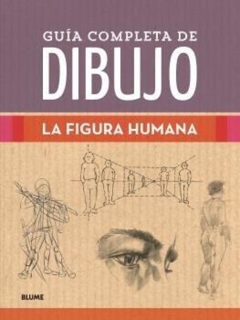 Produktbild: Gu&iacute;a completa de dibujo : figura humana
